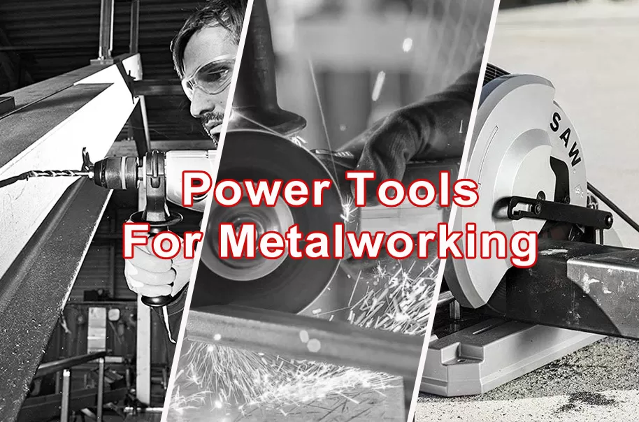 Ferramentas elétricas para trabalho de metal